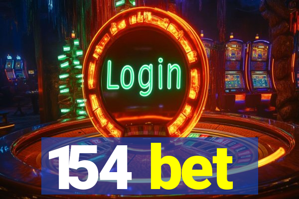 154 bet